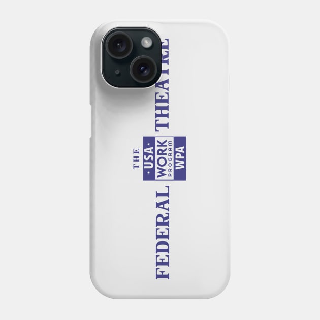 Federal Theatre - light Phone Case by ThirteenthFloor