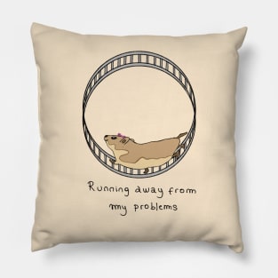 Running away from my problems Pillow