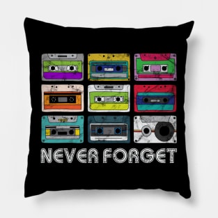 Never Forget Cassettes Retro Vintage 80s 90s Pillow