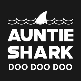 Auntie Shark Doo Doo Doo T-Shirt