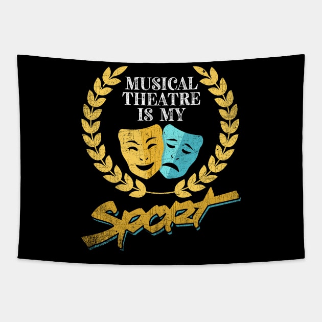 Musical Theatre Is My Sport Tapestry by phughes1980