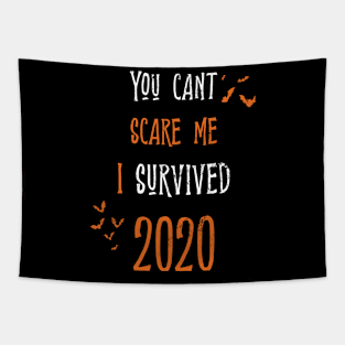 Cant scare me Halloween 2020 costume party Gift Tapestry