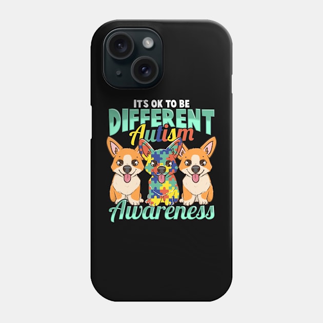 It's OK To Be Different Autism Awareness Puppies Phone Case by theperfectpresents