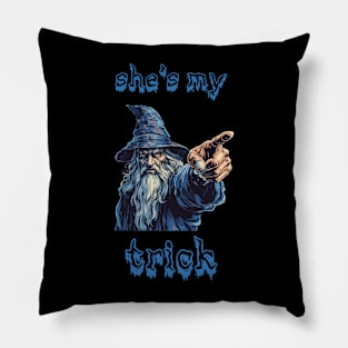 She's My Trick: The Enchanting Partner in Mischief Pillow