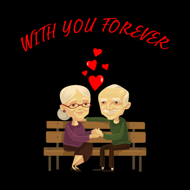 WITH YOU FOREVER by MSDDesign