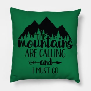Mountains Motivational Pillow