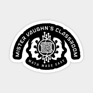 Mister Vaughn's Classroom White Logo Magnet