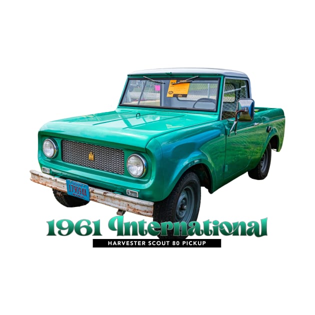 1961 International Harvester Scout 80 Pickup by Gestalt Imagery