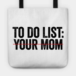 To Do List Your Mom Black Tote