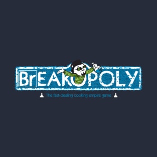 Breakopoly T-Shirt