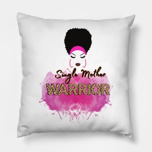 Single Mother Warrior Pillow