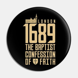 The 1689 Baptist Confession of Faith Pin