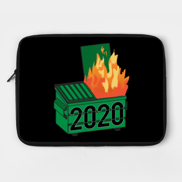 pics 2020 Meme Dumpster Fire teepublic