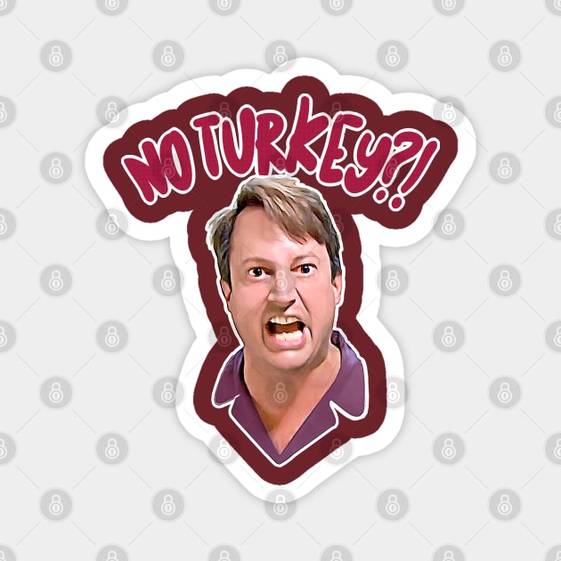 No Turkey - Peep Show Meme Magnet by DankFutura