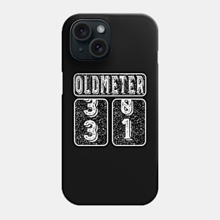 Oldometer 30-31 Tee 31st Birthday Phone Case