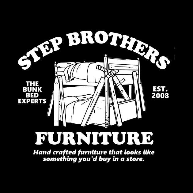 Step Brothers Furniture by Bigfinz