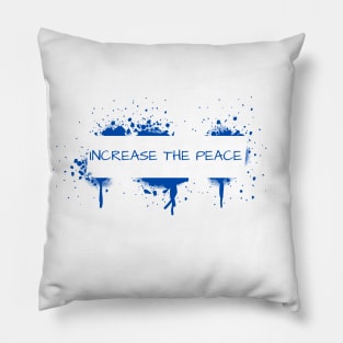 Increase The Peace Pillow