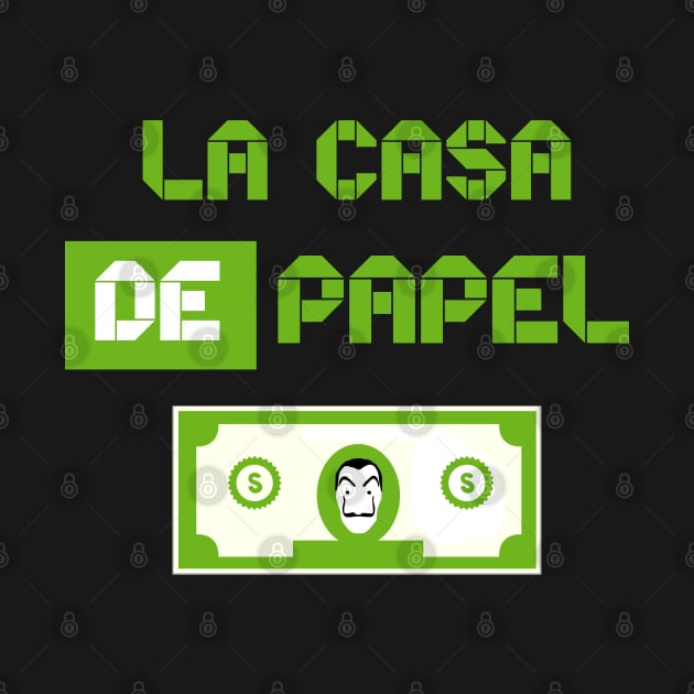 La Casa de Papel by FlowrenceNick00