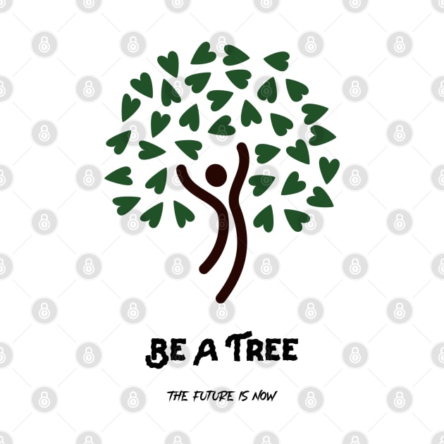 Be A Tree by NextGenerations