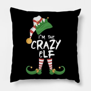 I'm The Crazy Elf Pillow
