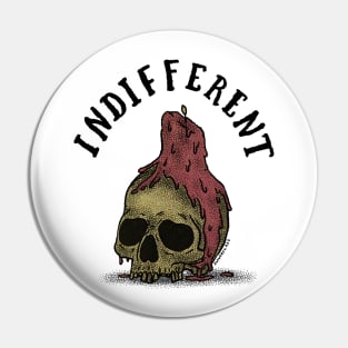 Indifferent Pin