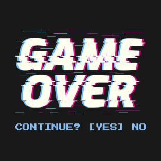 Game Over Continue? Yes No T-Shirt