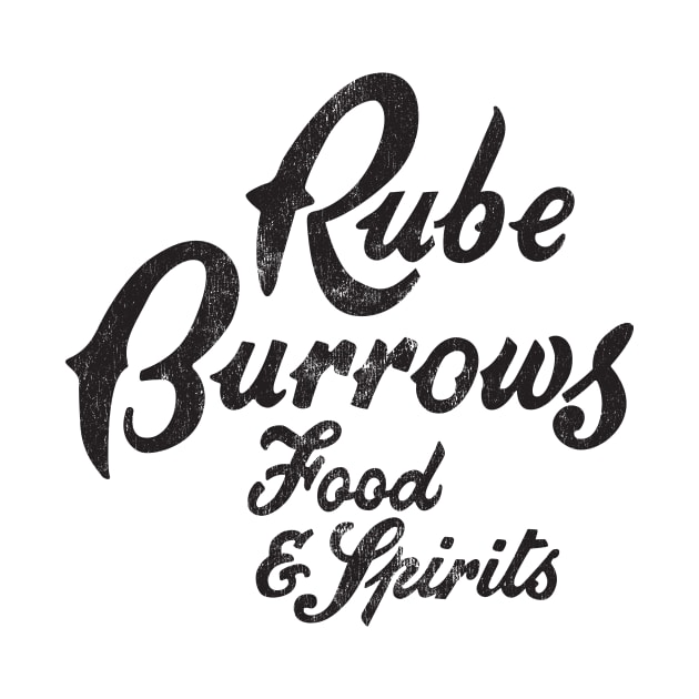 Rube Burrow's - Black by Wright Art