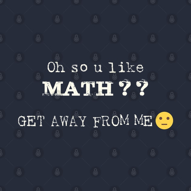 Oh So U Like Math by shultcreative