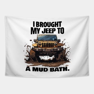 Mud it out! Tapestry