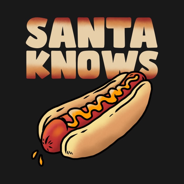 SANTA KNOWS by Tee Trends