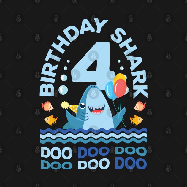 Birthday Shark Doo Doo 4th Birthday Gift by aneisha