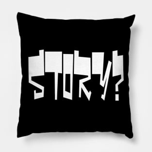 STORY? Pillow