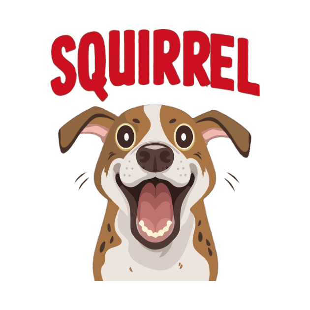 Funny Excited dog "squirrel" by Tee.gram