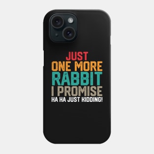 just one more rabbit i promise ha ha just kidding ! Phone Case