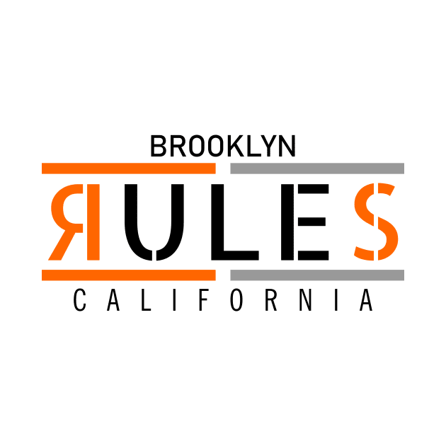 brooklyn rules by CreativeIkbar Prints