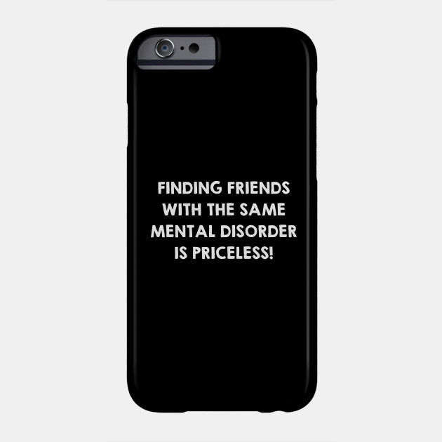 Friends With Same Mental Disorder Funny Friendship Quotes