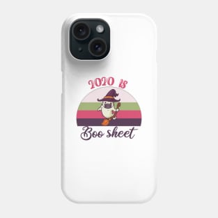 2020 is boo sheet Phone Case