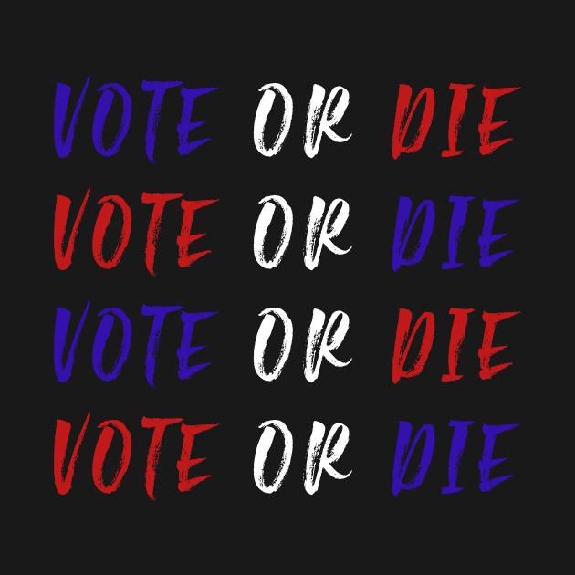 Vote Or Die by HAITHAM