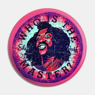 RETRO PUNK SHO NUFF Pin