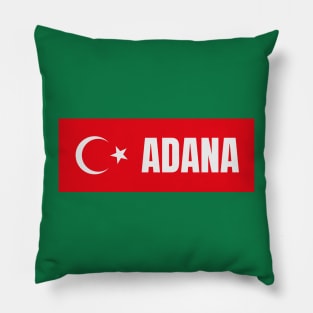 Adana City in Turkish Flag Pillow