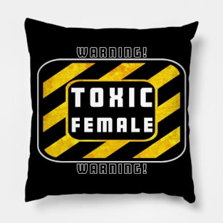 Toxic Female Pillow