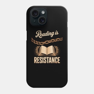 Reading Is Resistance Literacy Power Phone Case