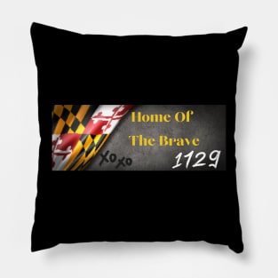 1729 MARYLAND HOME OF THE BRAVE DESIGN Pillow