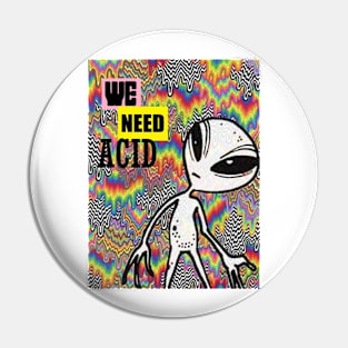 More Acid Please Pin