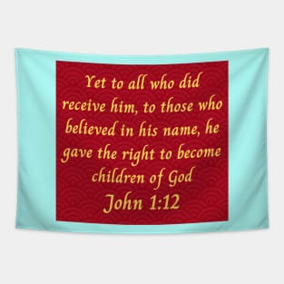 Bible Verse John 1:12 Tapestry