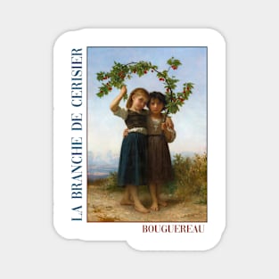 The Cherry Branch by Bouguereau Magnet
