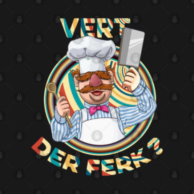 Discover Retro Vert Der Ferk Chef Funny - Vert Der Ferk - T-Shirt