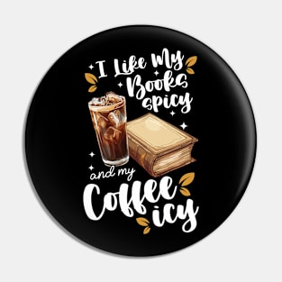 Icy Coffee Spicy Books Novelty Bookish Spicy Novels Literature Funny Books Pin