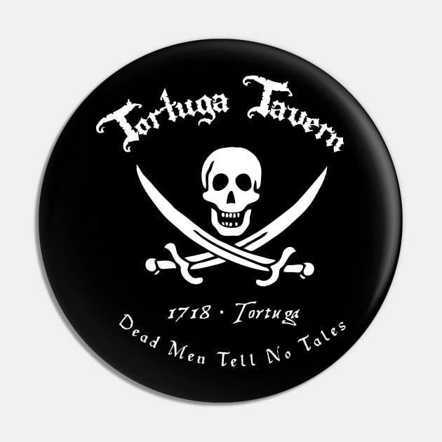 Dead Men Tell No Tales: A Pirates Life Pin by fatbastardshirts