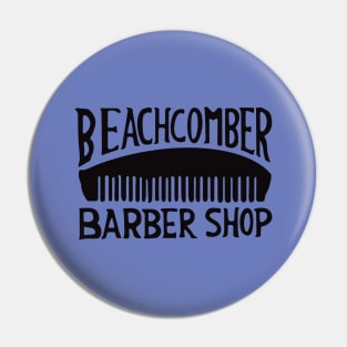 Beachcomber Barber Shop Pin